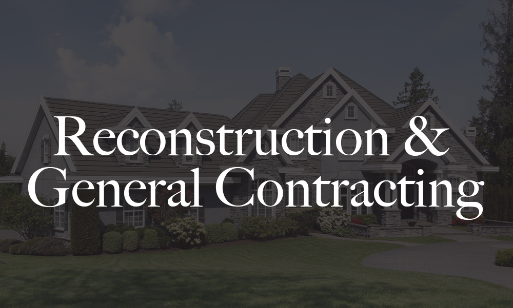 Reconstruction & General Contracting overlay